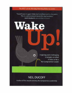 Neil Ducoff's Wake Up